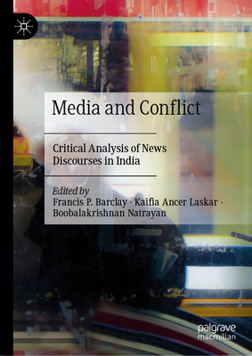 Media and Conflict: Critical Analysis of News Discourses in India-cover