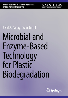 Microbial and Enzyme-Based Technology for Plastic Biodegradation-cover