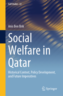 Social Welfare in Qatar: Historical Context, Policy Development, and Future Imperatives-cover