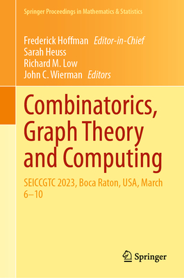 Combinatorics, Graph Theory and Computing: Seiccgtc 2023, Boca Raton, Usa, March 6-10-cover