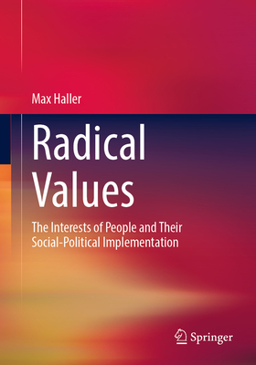 Radical Values: The Interests of People and Their Social-Political Implementation-cover