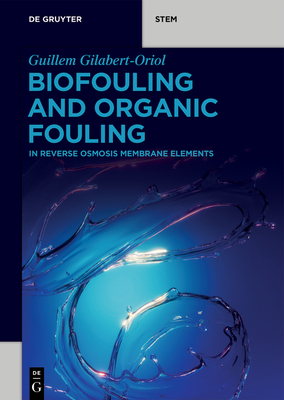 Biofouling and Organic Fouling: In Reverse Osmosis Membrane Elements-cover