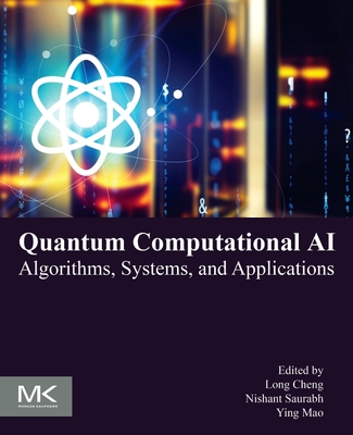 Quantum Computational AI: Algorithms, Systems, and Applications-cover