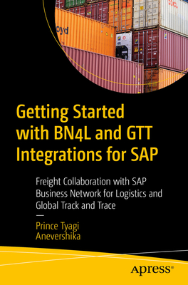 Getting Started with Bn4l and Gtt Integrations for SAP: Freight Collaboration with SAP Business Network for Logistics and Global Track and Trace-cover
