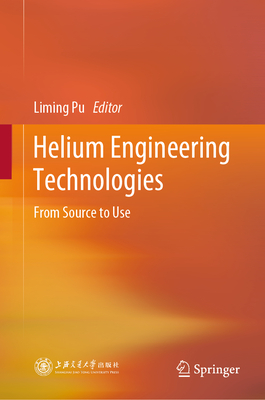Helium Engineering Technologies: From Source to Use-cover
