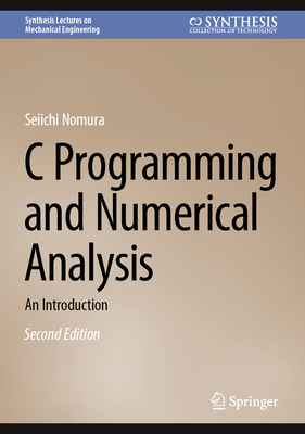 C Programming and Numerical Analysis: An Introduction-cover