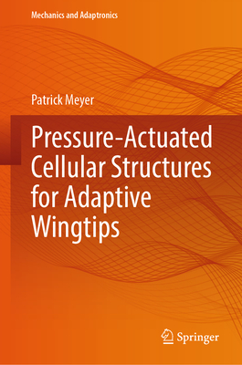 Pressure-Actuated Cellular Structures for Adaptive Wingtips-cover