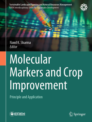 Molecular Markers and Crop Improvement: Principle and Application-cover