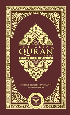 The Clear Quran-English Only: A Thematic Translation-cover