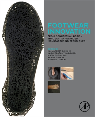 Footwear Innovation: From Conceptual Design Through to Advanced Manufacturing Techniques-cover