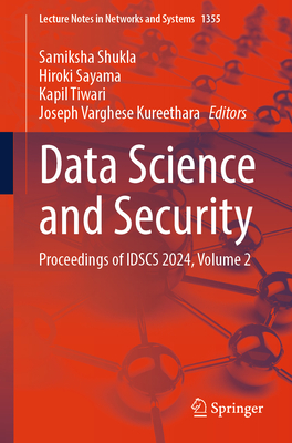 Data Science and Security: Proceedings of Idscs 2024, Volume 2-cover