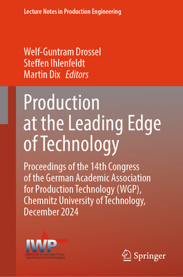 Production at the Leading Edge of Technology: Proceedings of the 14th Congress of the German Academic Association for Production Technology (Wgp), Che-cover