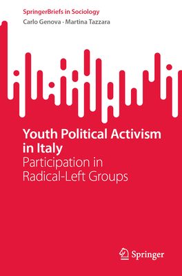 Youth Political Activism in Italy: Participation in Radical-Left Groups-cover
