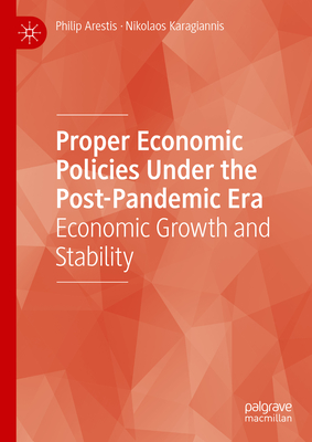 Proper Economic Policies Under the Post-Pandemic Era: Economic Growth and Stability-cover