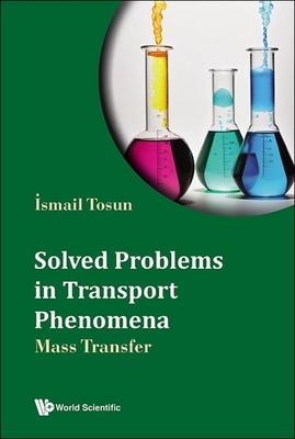 Solved Problems in Transport Phenomena: Mass Transfer-cover