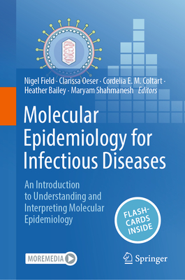 Molecular Epidemiology for Infectious Diseases: An Introduction to Understanding and Interpreting Molecular Epidemiology-cover