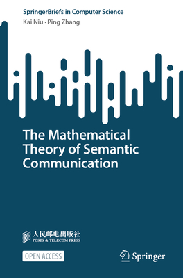 The Mathematical Theory of Semantic Communication-cover