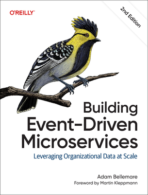 Building Event-Driven Microservices: Leveraging Organizational Data at Scale-cover