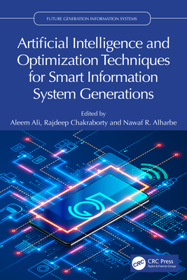 Artificial Intelligence and Optimization Techniques for Smart Information System Generations-cover