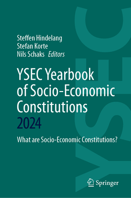 Ysec Yearbook of Socio-Economic Constitutions 2024: What Are Socio-Economic Constitutions?-cover