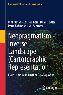 Neopragmatism - Inverse Landscape - (Carto)Graphic Representation: From Critique to Further Development-cover
