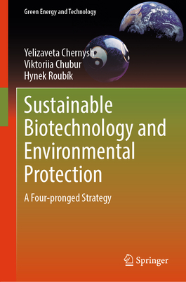 Sustainable Biotechnology and Environmental Protection: A Four-Pronged Strategy-cover