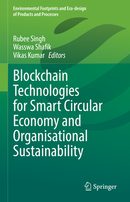 Blockchain Technologies for Smart Circular Economy and Organisational Sustainability-cover
