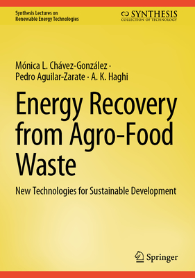 Energy Recovery from Agro-Food Waste: New Technologies for Sustainable Development-cover