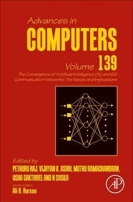 The Convergence of Artificial Intelligence (Ai) and 6g Communication Networks: The Needs and Implications: Volume 139-cover