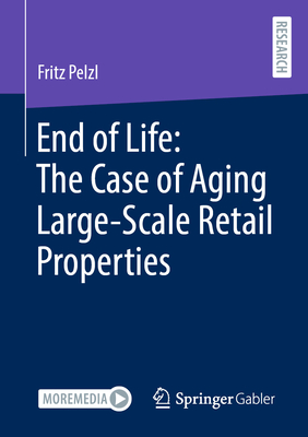 End of Life: The Case of Aging Large-Scale Retail Properties-cover