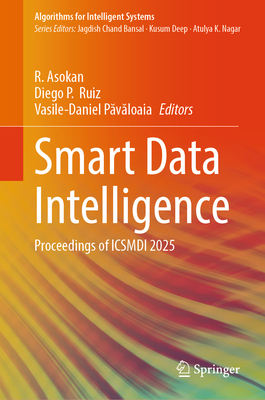 Smart Data Intelligence: Proceedings of Icsmdi 2025-cover