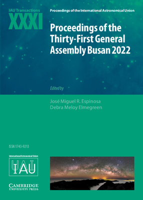 Proceedings of the Thirty-First General Assembly Busan 2022: Iau Transactions XXXI-cover