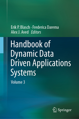 Handbook of Dynamic Data Driven Applications Systems: Volume 3-cover