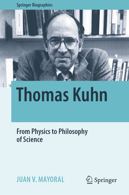 Thomas Kuhn: From Physics to Philosophy of Science-cover