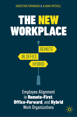 The New Workplace: Employee Alignment in Remote-First, Office-Forward, and Hybrid Work Organizations-cover