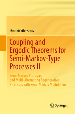 Coupling and Ergodic Theorems for Semi-Markov-Type Processes II: Semi-Markov Processes and Multi-Alternating Regenerative Processes with Semi-Markov M-cover