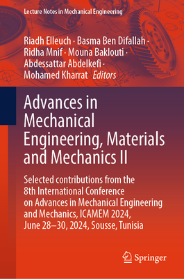 Advances in Mechanical Engineering, Materials and Mechanics II: Selected Contributions from the 8th International Conference on Advances in Mechanical-cover
