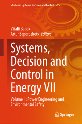 Systems, Decision and Control in Energy VII: Volume II: Power Engineering and Environmental Safety-cover