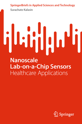 Nanoscale Lab-On-A-Chip Sensors: Healthcare Applications-cover