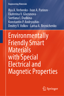 Environmentally Friendly Smart Materials with Special Electrical and Magnetic Properties-cover