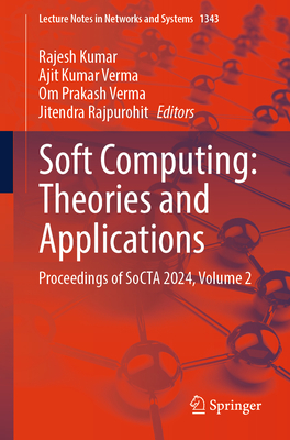 Soft Computing: Theories and Applications: Proceedings of Socta 2024, Volume 2-cover