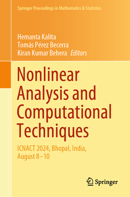 Nonlinear Analysis and Computational Techniques: Icnact 2024, Bhopal, India, August 8-10-cover