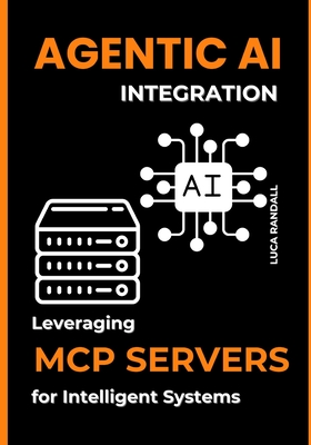 Agentic AI Integration: Leveraging MCP Servers for Intelligent Systems-cover