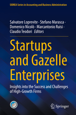 Startups and Gazelle Enterprises: Insights Into the Success and Challenges of High-Growth Firms-cover