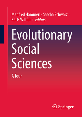 Evolutionary Social Sciences: A Tour-cover