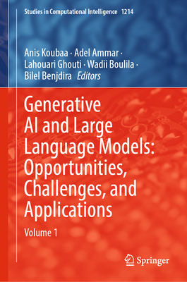 Generative AI and Large Language Models: Opportunities, Challenges, and Applications: Volume 1-cover