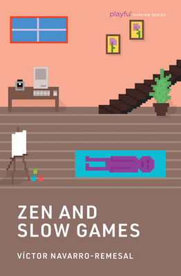 Zen and Slow Games-cover