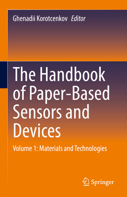 The Handbook of Paper-Based Sensors and Devices: Volume 1: Materials and Technologies-cover