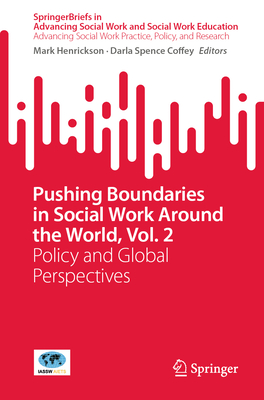 Pushing Boundaries in Social Work Around the World, Vol. 2: Policy and Global Perspectives-cover
