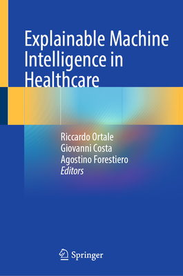 Explainable Machine Intelligence in Healthcare-cover